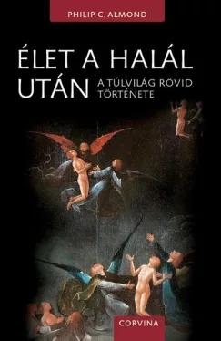 Élet a halál után - A túlvilág rövid története