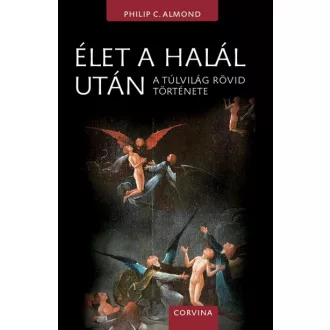 Élet a halál után - A túlvilág rövid története