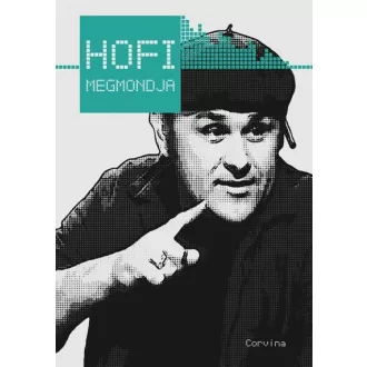 Hofi megmondja