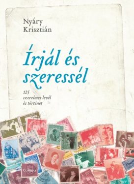 Írjál és szeressél - 125 szerelmes levél és történet
