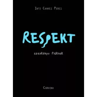 Respekt - szexkönyv fiúknak