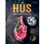 Hús - Alapmű a tudatos húsélvezethez