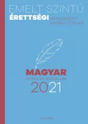 Emelt szintű érettségi - magyar nyelv és irodalom - 2021