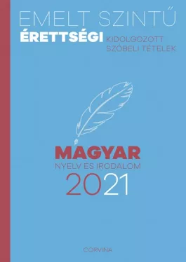 Emelt szintű érettségi - magyar nyelv és irodalom - 2021