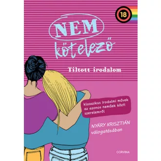   Nem kötelező 2. - Tiltott irodalom - Klasszikus irodalmi művek az azonos neműek közti szerelemről