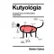 Kutyológia - A kutyák furcsa és fantasztikus tudománya