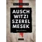 Auschwitzi szerelmesek