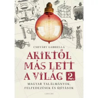 Akiktől más lett a világ 2.