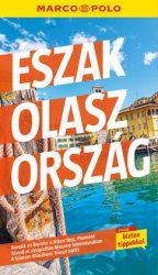 Észak-Olaszország - Marco Polo