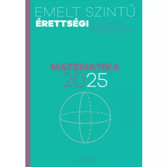Emelt szintű érettségi - matematika - 2025