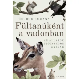 Fültanúként a vadonban