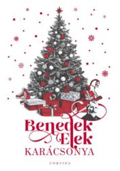 Benedek Elek karácsonya - Éldekorált