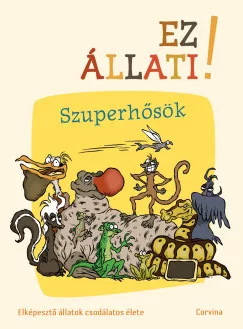 Ez állati! - Szuperhősök