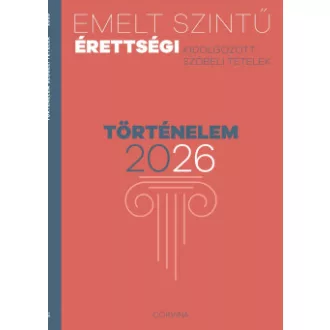 Emelt szintű érettségi - történelem 2026