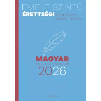 Emelt szintű érettségi - magyar nyelv és irodalom 2026