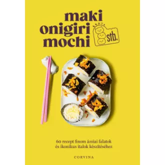 Valentine Ferrandi - Natacha Kotchetkova - Maki, onigiri, mochi stb.