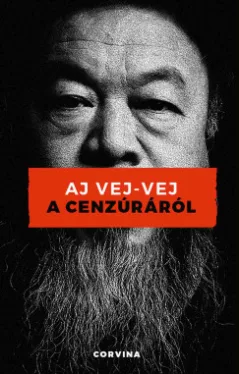 Aj Vej-Vej - A cenzúráról
