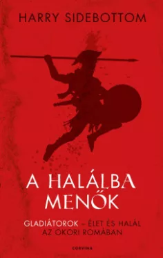 Harry Sidebottom - A halálba menők