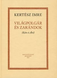 Világpolgár és zarándok - (Káin és Ábel)