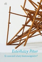 Ki szavatol a lady biztonságáért?