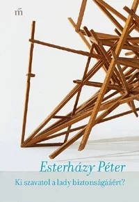 Ki szavatol a lady biztonságáért?