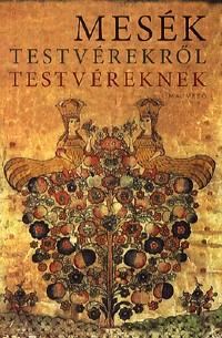 Mesék testvérekről testvéreknek