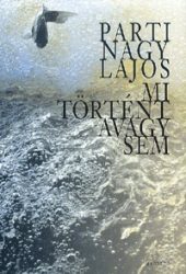 Mi történt avagy sem