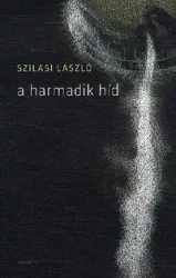 A harmadik híd