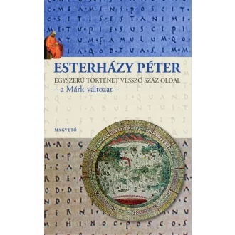 Egyszerű történet vessző száz oldal - a Márk-változat
