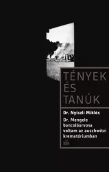   Dr. Mengele boncolóorvosa voltam az auschwitzi krematóriumban