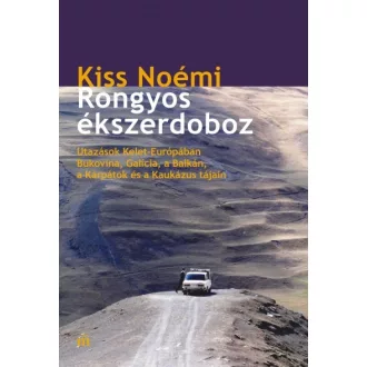 Rongyos ékszerdoboz - Utazások Kelet-Európában