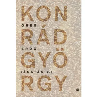 Öreg erdő - Ásatás 2.