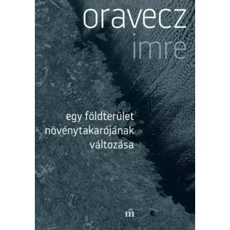 Egy földterület növénytakarójának változása