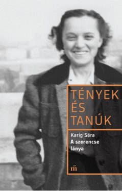 Tények és tanúk: A szerencse lánya