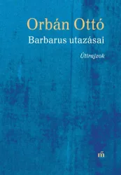 Barbarus utazásai - Útirajzok