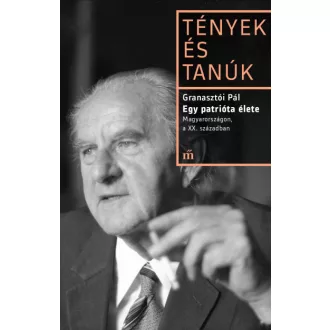 Egy patrióta élete - Magyarországon, a XX. században