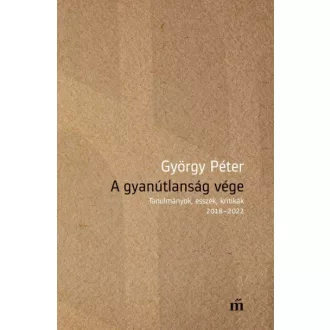 A gyanútlanság vége
