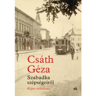 Szabadka szépségeiről