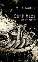 Senkiháza - Erdélyi lektűr