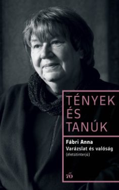 Varázslat és valóság - Életútinterjú