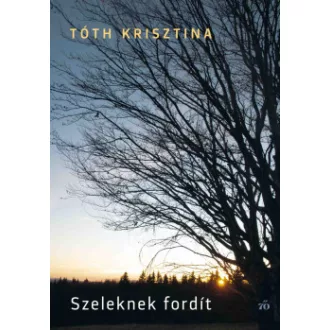 Szeleknek fordít