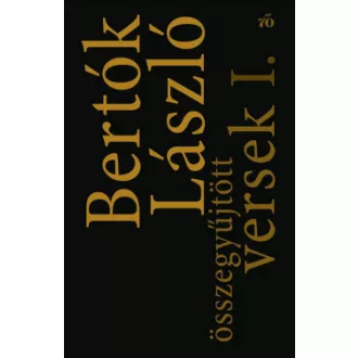 Bertók László - Összegyűjtött versek I- II. - (1947-2020)