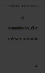 Fehér Renátó - A merénylők fénykora
