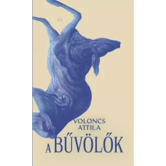 Voloncs Attila - A bűvölők