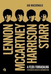   A fejek forradalma - A The Beatles dalai és a hatvanas évek