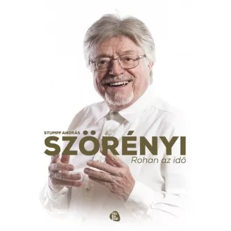 Szörényi - Rohan az idő