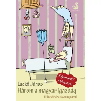 Három a magyar igazság