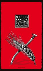 Rapszódia a kivívott szabadságról