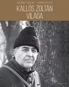 Kallós Zoltán világa 