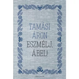 Eszmélj, Ábel!